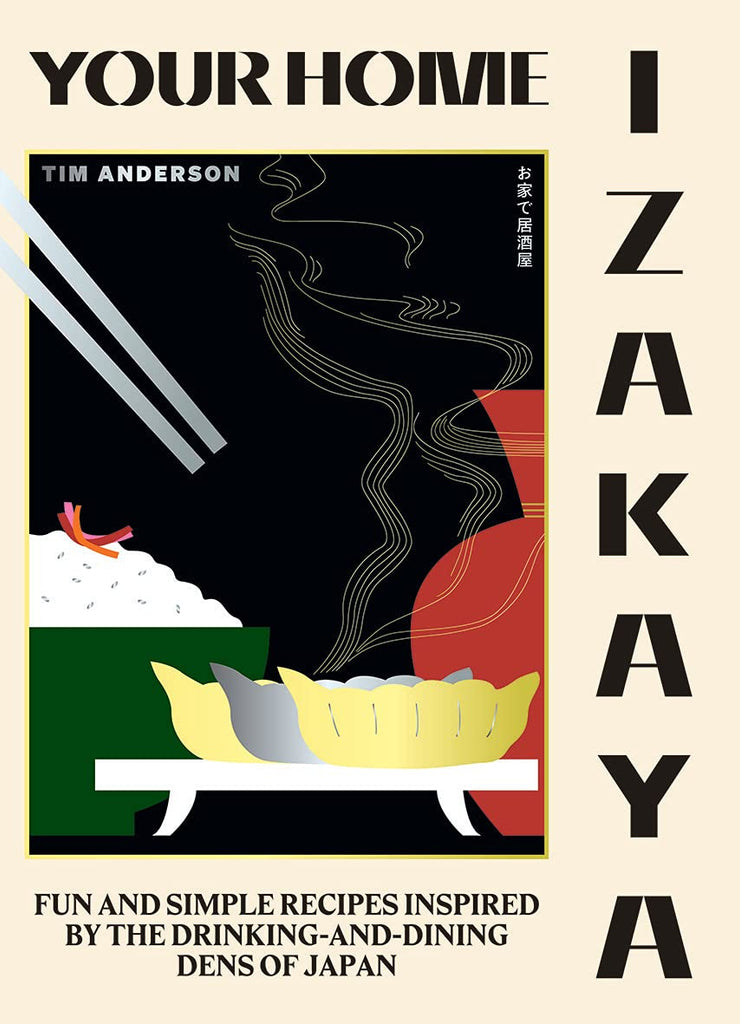 TIM ANDERSON - YOUR HOME IZAKAYA BOOK - Matsudai Ramen